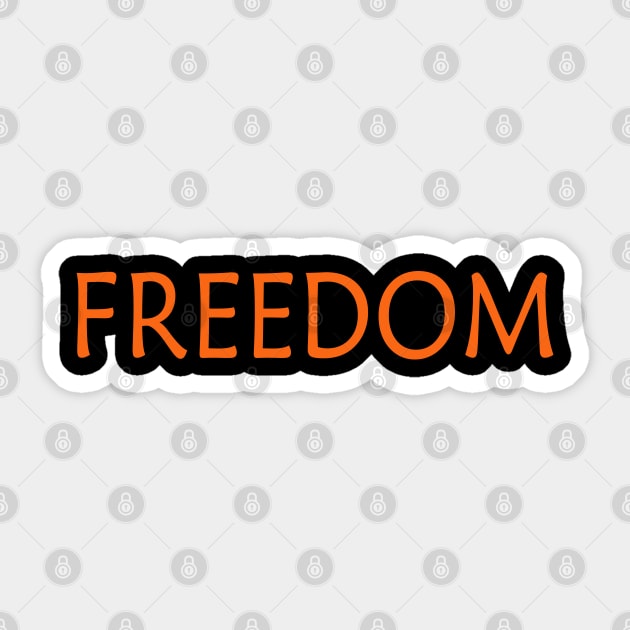FREEDOM Sticker by JTEESinc